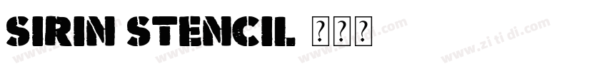 Sirin Stencil字体转换